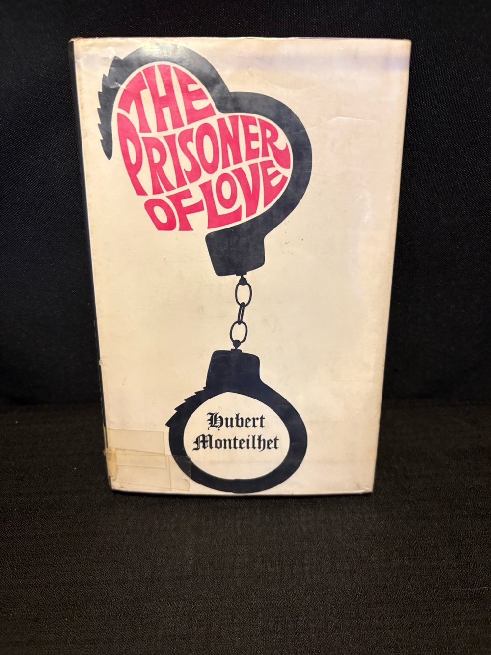 1965 The Prisoner of Love by Hubert Monteilhet (written On/ In)
